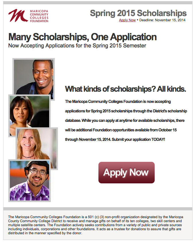 Maricopa Scholarships One Application Poster for Spring 2015. More details below and at http://mcccdf.org/