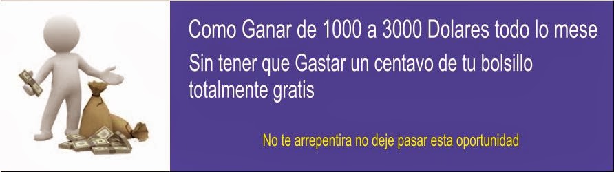 Como Ganar 1000 o 2000 mensuale en Internet sin invertir dinero