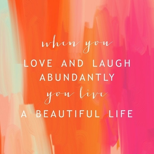 ann elliott: thought for the week: love and laugh abundantly ann elliott: thought for the week: love and laugh abundantly