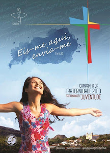 Campanha da Fraternidade 2013 - Fraternidade e Juventude"