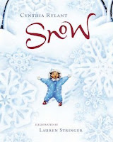 bookcover of SNOW by Cynthia Rylant bookcover of SNOW by Cynthia Rylant