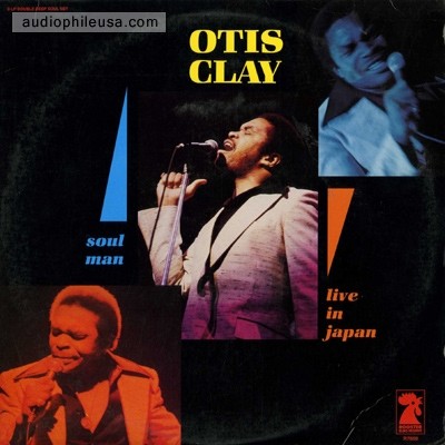Otis Clay Soul Man - Live In Japan Otis Clay Soul Man - Live In Japan