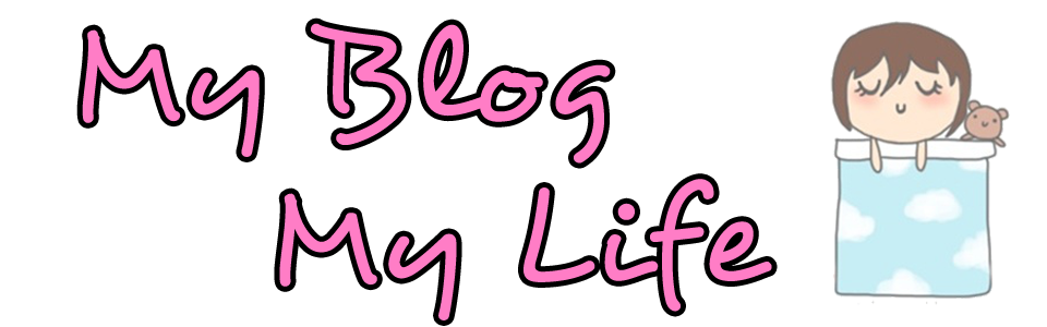 My Blog My Life
