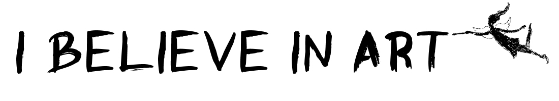 I Believe In Art By Victoria Lynn Hall