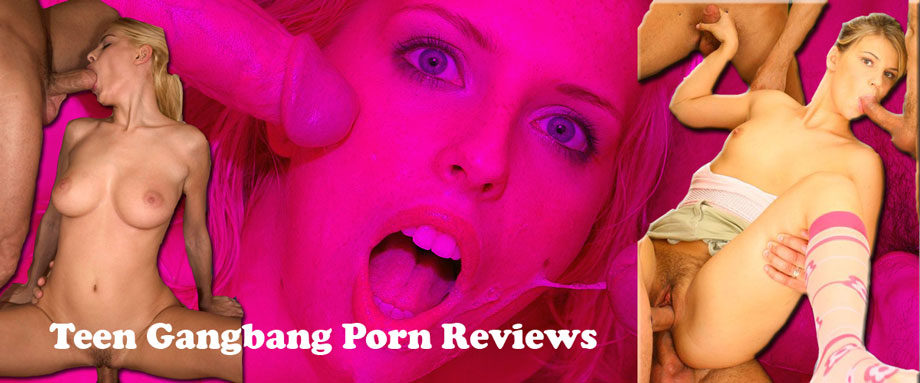 Teen Gangbang Porn Reviews (18+)