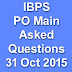 IBPS PO Main 31 Oct 2015 Asked Questions Morning Evening shift