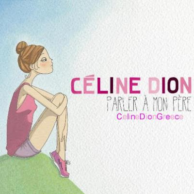 Celine Dion - Parler A Mon Pere Lirik dan Video