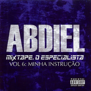Abdiel - O Especialista Vol. 6 "Minha Instrução" (2012)