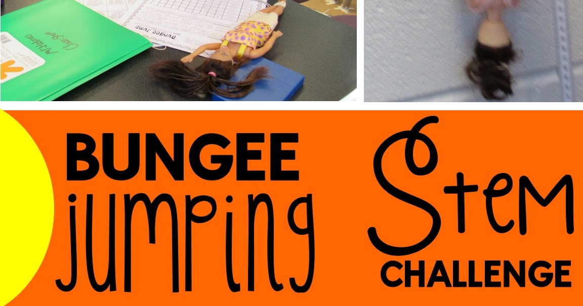 What's Going on in the Lab? Bungee Jumps! Teachers Are Terrific! A STEM Blog