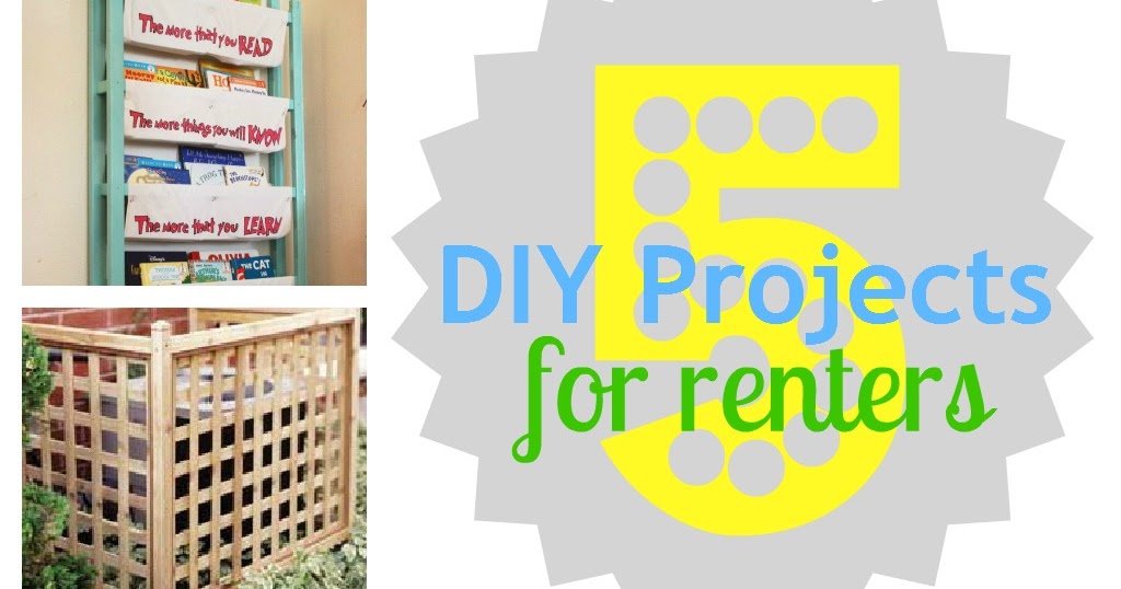 Gifts We Use 5 DIY Projects for Renters