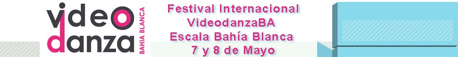 Festival videodanzaBA Escala Bahía Blanca