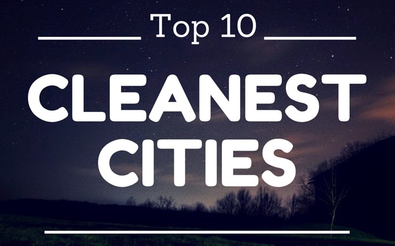 Sustainable Living Hacks: Top 10 Cleanest Cities in the World 2016