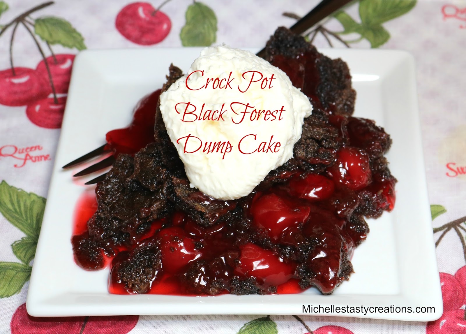 Michelle's Tasty Creations Crock Pot Black Forest Dump Cake