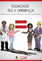 COMBATE À DISCRIMINAÇÃO - CUT