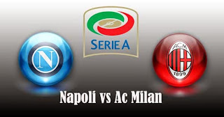 Napoli vs Ac Milan Napoli vs Ac Milan