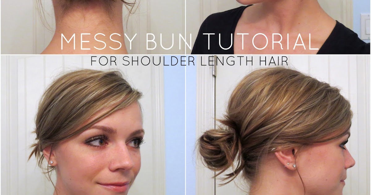 Bye Bye Beehive A Hairstyle Blog Messy Bun For Shoulder Length