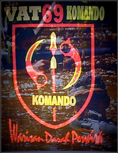 DemiNegaraTercinta: VAT 69 KOMANDO