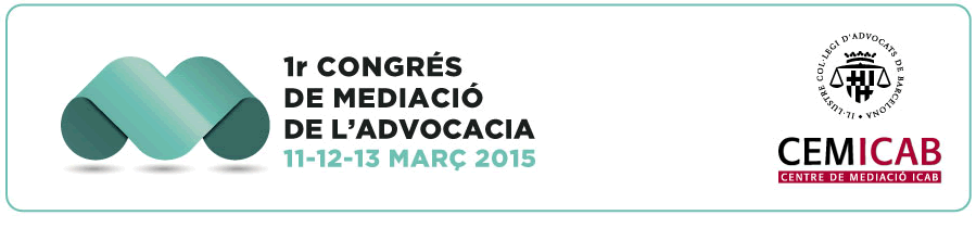 CAS - I Congreso de Mediación de la Abogacía. 11, 12 y 13 de marzo de 2015 