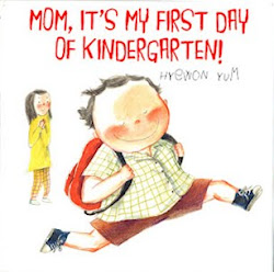 Mom, it's my first day of kindergarten