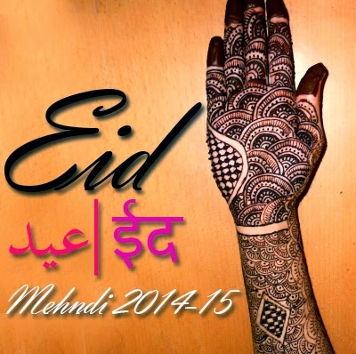 Eid Mehandi Designs 2014 By Soniya Patel Eid Mehandi Designs 2014 By Soniya Patel