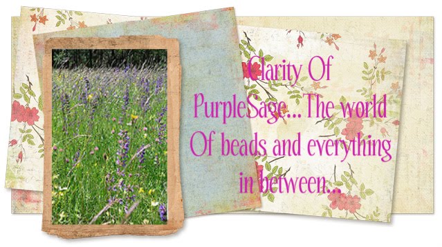 Clarity Of Purple Sage...The World of Beads And Everything In Between...