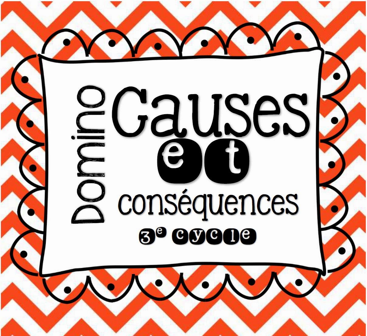 La classe de Karine Les causes et conséquences