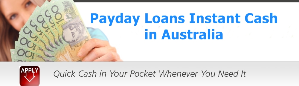 Payday Loans Instant Cash Advance in Australia