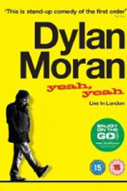 Dylan Moran Yeah Yeah (2011) Dylan Moran Yeah Yeah (2011)