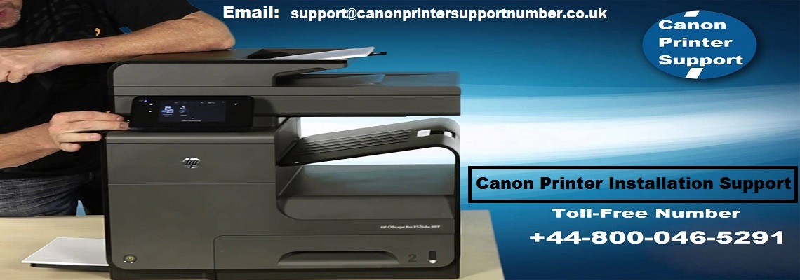 Canon Printer Installation Support |+44-800-046-5291