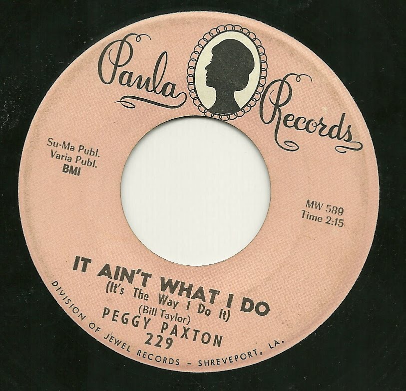 Peggy Paxton It Aint What I Do I Feel Like Crying Peggy Paxton It Aint What I Do I Feel Like Crying