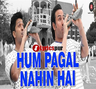 Lyricspur Hum Pagal Nahin Hain Lyrics Humshakals 2014 Himesh Reshammiya verse 1 dega tera sath koi nahi, koi nahi, koi nahi,koi nahi kohi nahi dil mera bola koi nahi, koi nahi, koi nahi, hota hai koi nahi karega mehnat jo thodi si aaj kal ko karega tu chaude me raaj jisne kabhi. lyricspur