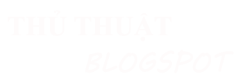 thuthuatblogspot-24h.blogspot.com - Quyên