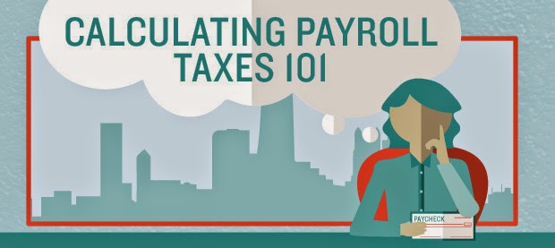 calculating payroll taxes 101 100businessgirls