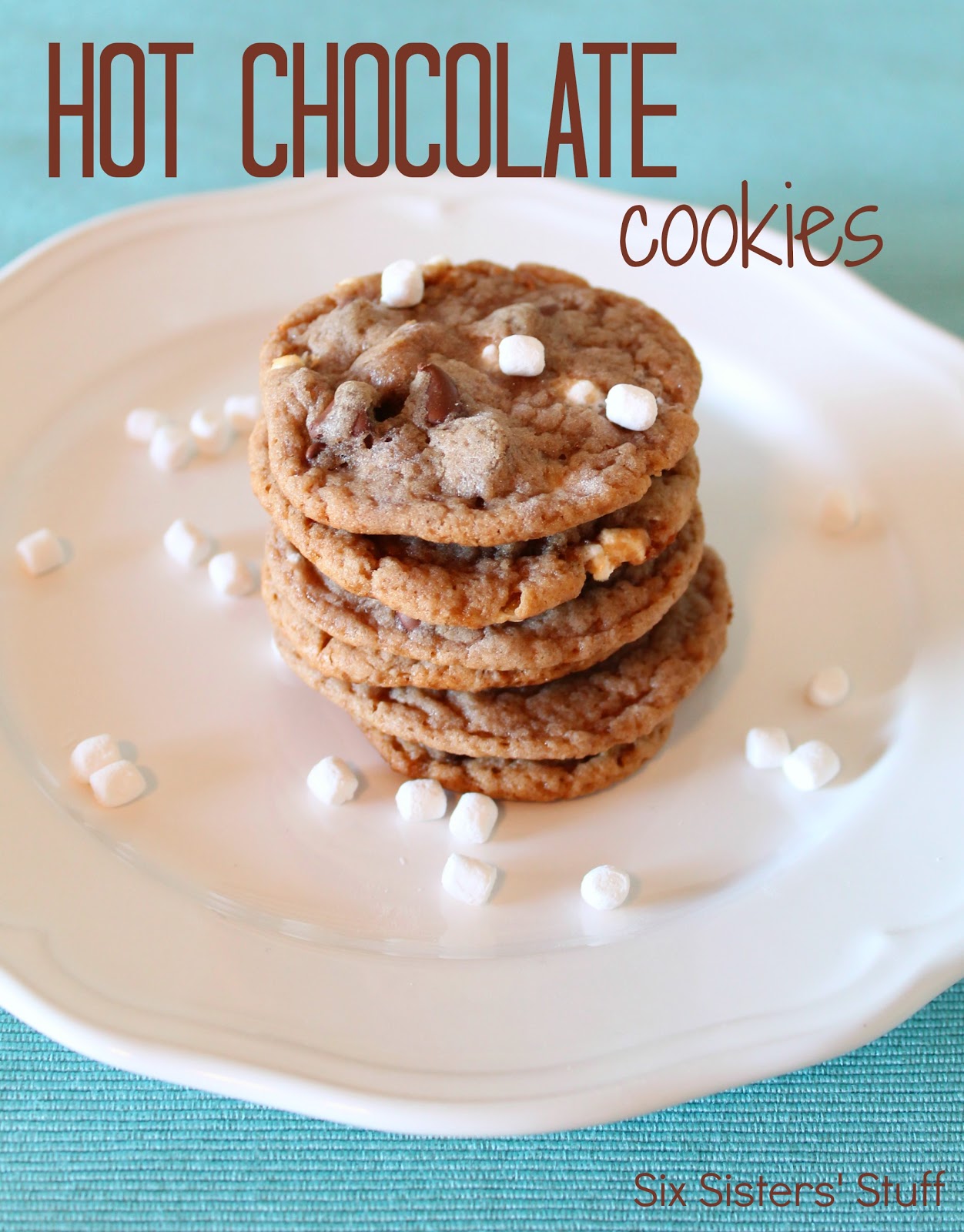 Hot Chocolate Cookies Recipe {with Truvia Baking Blend} Six Sisters