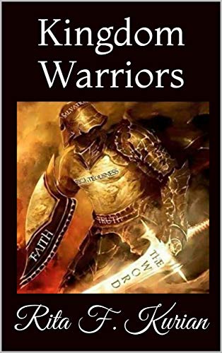 My book on spiritual warfare - Kingdom Warriors