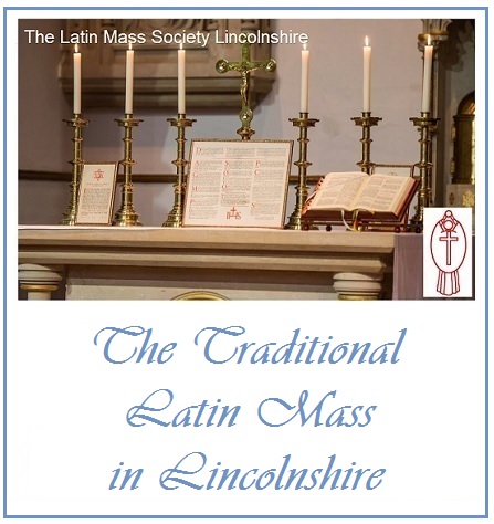 The Traditional Latin Mass in Lincolnshire