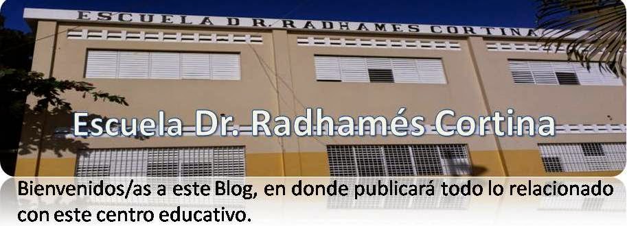 ESCUELA DR. RADHAMES CORTINA