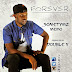 NEW SONG: SOMETYMZ MEMO - "FOREVER". MP3