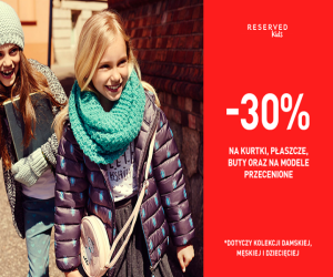 Zimowa wyprzedaż -30% w Reserved Kids Promocje i wyprzedaże
