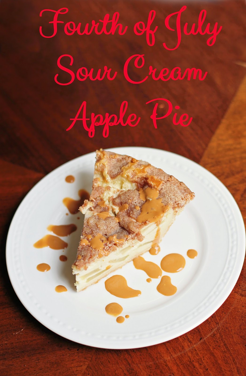Running from the Law: Fourth of July Sour Cream Apple Pie