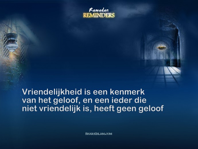 Citaten en Wijze Woorden uit de Islam Vriendelijkheid Citaten en Wijze Woorden uit de Islam Vriendelijkheid
