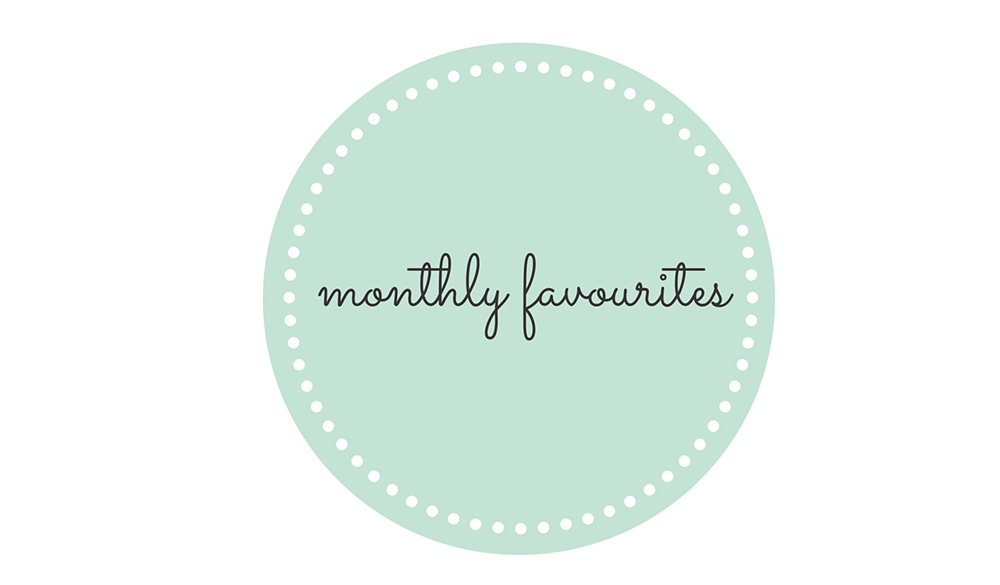 Monthly Favourites Lifestyle March 2015