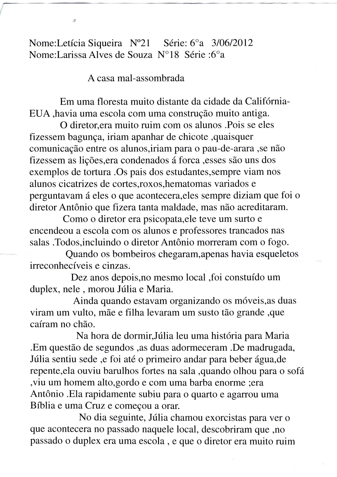 blogport: Narrativa de Aventura da aluna Letícia Siqueira 6A - Emef