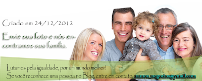 FAMÍLIA BIOLÓGICA - ENCONTRE SUA FAMÍLIA TODOS OS PAÍSES