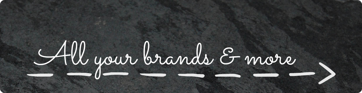 All your brands & more...
