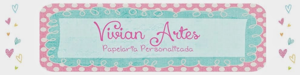 Vivian Artes Papelaria Personalizada
