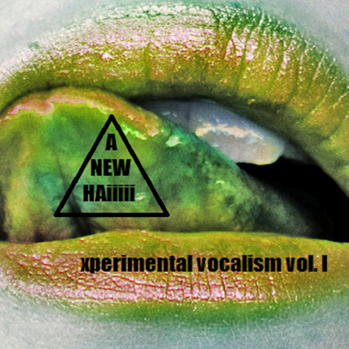 Xperimental Vocalism vol I