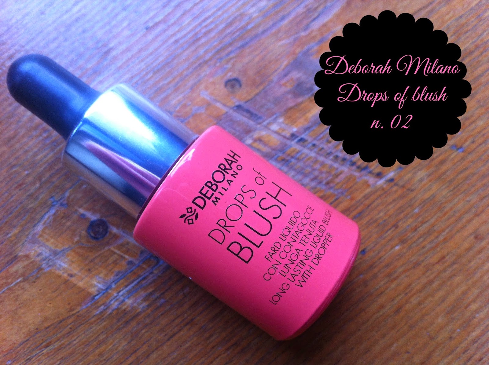 A makeup lover Deborah Milano DROPS OF BLUSH n. 02