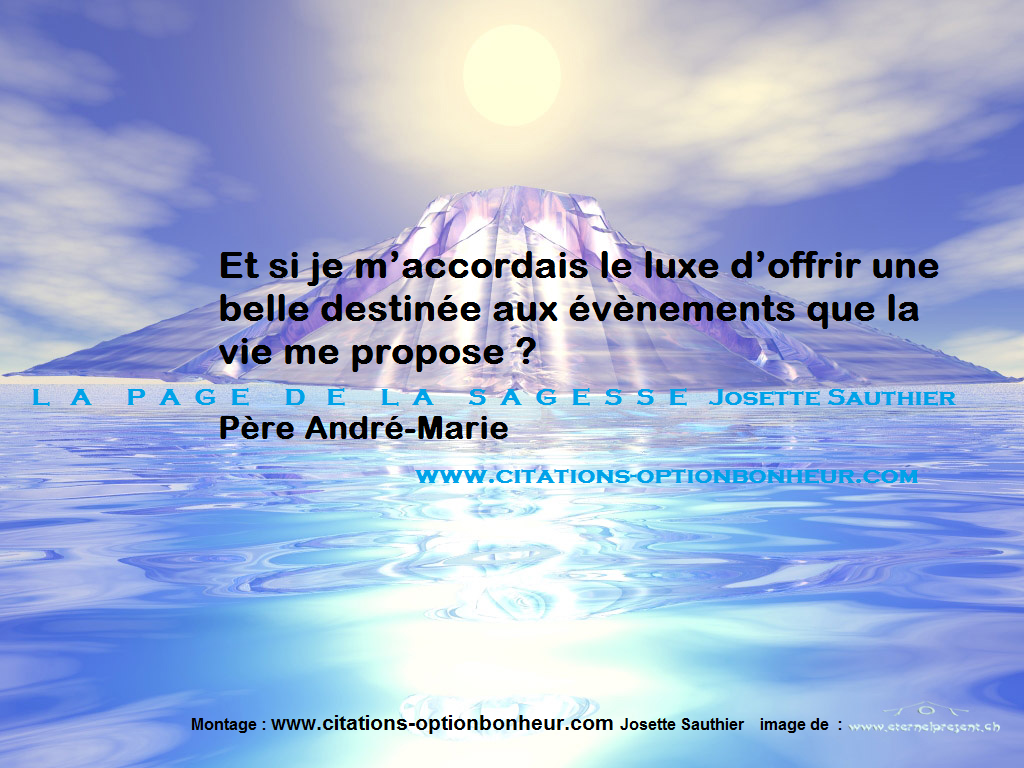 La Page de la Sagesse Citation du Père André Marie sur La Page de la Sagesse Citation du Père André Marie sur