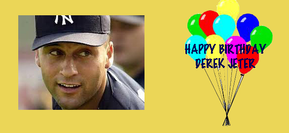 Caramia&rsquo;s Collection by Elyse Kopel: Happy Birthday DEREK JETER!